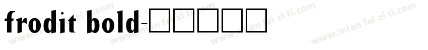 frodit bold字体转换